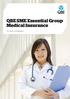 QBE SME Essential Group Medical Insurance. For one to 14 employees
