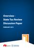 Overview - State Tax Review Discussion Paper