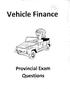Vehicle Finance. Provincial Exam Questions