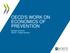 OECD'S WORK ON ECONOMICS OF PREVENTION. Michele Cecchini OECD Health Division