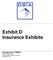 Exhibit D Insurance Exhibits. Document No. E-INSWD Second Edition, 2010 Design-Build Institute of America Washington, DC