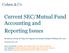 Current SEC/Mutual Fund Accounting and Reporting Issues