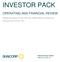 INVESTOR PACK OPERATING AND FINANCIAL REVIEW FINANCIAL RESULTS FOR THE FULL YEAR ENDED 30 JUNE 2018 RELEASE DATE 9 AUGUST 2018