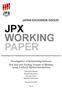 JPX WORKING PAPER. Investigation of Relationship between Tick Size and Trading Volume of Markets using Artificial Market Simulations