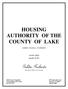 HOUSING AUTHORITY OF THE COUNTY OF LAKE AUDITED FINANCIAL STATEMENTS. Grayslake, Illinois. September 30, Certified Public Accountant