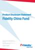 Fidelity China Fund. Product Disclosure Statement