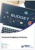 Advanced Budgeting Workshop. Contents are subject to change. For the latest updates visit