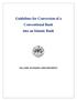 Guidelines for Conversion of a Conventional Bank into an Islamic Bank ISLAMIC BANKING DEPARTMENT