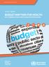 BUDGET MATTERS FOR HEALTH: