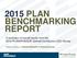 2015 PLAN BENCHMARKING REPORT