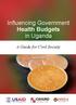 Influencing Government Health Budgets in Uganda