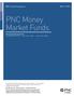 PNC Money Market Funds PNC Treasury Plus Money Market Fund (Institutional Shares: PAIXX Advisor Shares: PAYXX Service Shares: PAEXX)