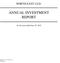 ANNUAL INVESTMENT REPORT
