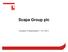 Scapa Group plc. Investor Presentation H1 2011