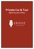 Private Car & Taxi. Motor Insurance Policy