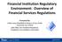 Financial Institution Regulatory Environment: Overview of Financial Services Regulations