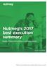 Nutmeg s 2017 best execution summary