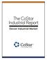 The CoStar Industrial Report. F i r s t Q u a r t e r Denver Industrial Market