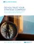 DO YOU TRUST YOUR STRATEGIC COMPASS? WHY IT S TIME TO TAKE A RENEWED LOOK AT FUNDS TRANSFER PRICING PRACTICES