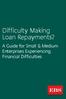 Difficulty Making Loan Repayments? A Guide for Small & Medium Enterprises Experiencing Financial Difficulties