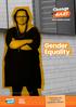Gender Equality. Authorised by S. McManus, 365 Queen St, Melbourne ACTU D No. 177/2018 CHANGING THE RULES FOR WORKING WOMEN