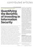 Figure 1: Quantifying the Benefits of Information Security Investment