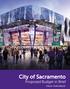 City of Sacramento. Proposed Budget in Brief FISCAL YEAR 2016/17 CITY OF SACRAMENTO PROPOSED BUDGET IN BRIEF 2016/17