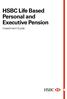 HSBC Life Based Personal and Executive Pension. Investment Guide