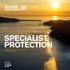 SPECIALIST PROTECTION