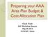 Preparing your AAA Area Plan Budget & Cost Allocation Plan. Fiscal Track AM Workshop Session May 29, :30 AM - Noon