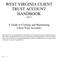 WEST VIRGINIA CLIENT TRUST ACCOUNT HANDBOOK (2017)