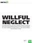 WILLFUL NEGLECT. Brought to you by