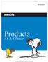 Products. At-A-Glance. For Producer or Broker/Dealer Use Only. Not for Public Distribution.
