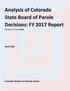 Analysis of Colorado State Board of Parole Decisions: FY 2017 Report