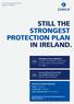 STILL THE STRONGEST PROTECTION PLAN IN IRELAND.