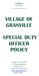 VILLAGE OF GRANVILLE SPECIAL DUTY OFFICER POLICY