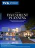INVESTMENT PLANNING GUIDE TO WHAT DOES THE FUTURE LOOK LIKE FOR YOUR WEALTH? WK Financial Planning Limited Tel: