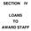 SECTION IV LOANS TO AWARD STAFF. Compiled by: Bank of India Employees' Union (Jharkhand State)