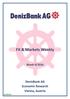 FX & Markets Weekly. Week 9/2016. DenizBank AG Economic Research Vienna, Austria