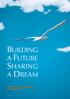 BUILDING A FUTURE SHARING A DREAM. SHUI ON LAND LIMITED Annual Report Stock Code: 272