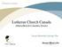 Lutheran Church Canada Alberta/British Columbia District. Group Retirement Savings Plan