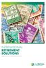 INTERNATIONAL RETIREMENT SOLUTIONS. Helping you plan for a comfortable retirement overseas