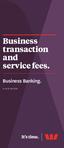 Business transaction and service fees. Business Banking. As at 25 July 2018.