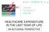 HEALTHCARE EXPENDITURE IN THE LAST YEAR OF LIFE