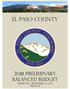 2015 Original Adopted Budget. El Paso County PRELIMINARY BALANCED BUDGET PRESENTED September 28, 2017 budget B