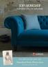 love and care for your sofa Standard Sofa Protection Selected ranges only. Please ask for details.