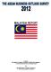MALAYSIA REPORT. Compiled by: The American Chamber of Commerce (AmCham) in Singapore 1 Scotts Road #23-03/04/05 Shaw Centre Singapore AND