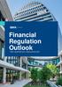 Financial Regulation Outlook FIRST QUARTER 2018 REGULATION UNIT