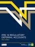 1 IFRS 14 Regulatory Deferral Accounts IFRS 14 REGULATORY DEFERRAL ACCOUNTS FACT SHEET