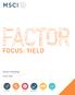 FOCUS: YIELD. Factor Investing. msci.com